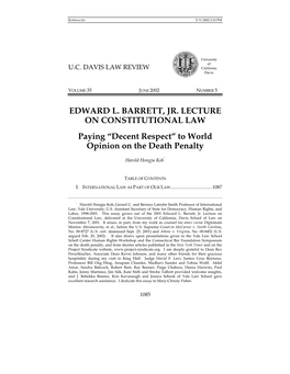 EDWARD L. BARRETT, JR. LECTURE on CONSTITUTIONAL LAW Paying “Decent Respect” to World Opinion on the Death Penalty