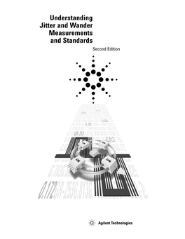 Understanding Jitter and Wander Measurements and Standards Second Edition Contents