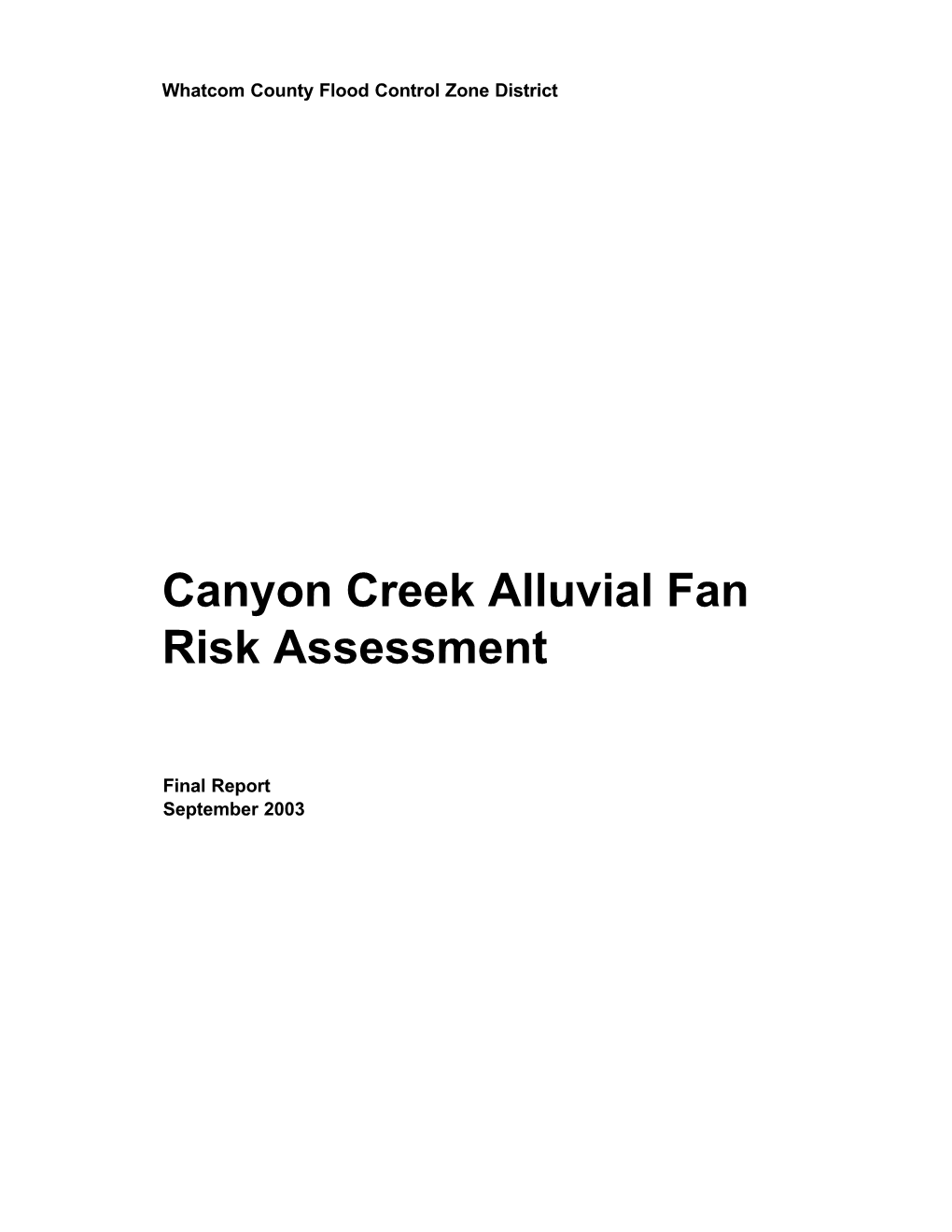 Canyon Creek Alluvial Fan Risk Assessment