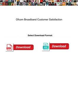 Ofcom Broadband Customer Satisfaction