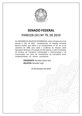 Senado Federal Parecer (Sf) Nº 79, De 2019