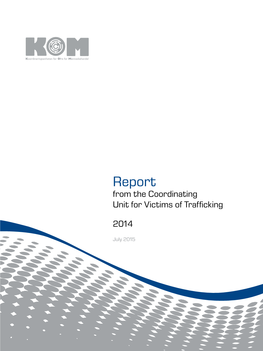 Report from the Coordinating Unit for Victims of Trafficking