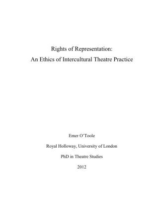 Rights of Representation: an Ethics of Intercultural Theatre Practice