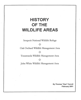 Oak Orchard Wildlife Management Area 0 Tonawanda Wildlife Management Area 0 John White Wildlife Management Area