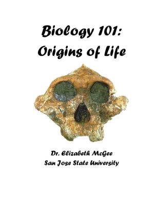 Biology 101: Origins of Life