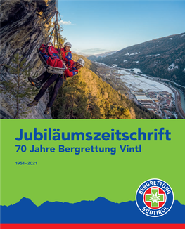 Jubiläumszeitschrift 70 Jahre Bergrettung Vintl