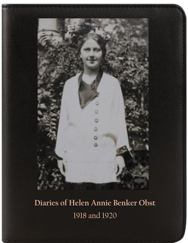 Helen Annie Benker Obst 1918 and 1920 Diaries of Helen Annie Benker Obst 1918 and 1920