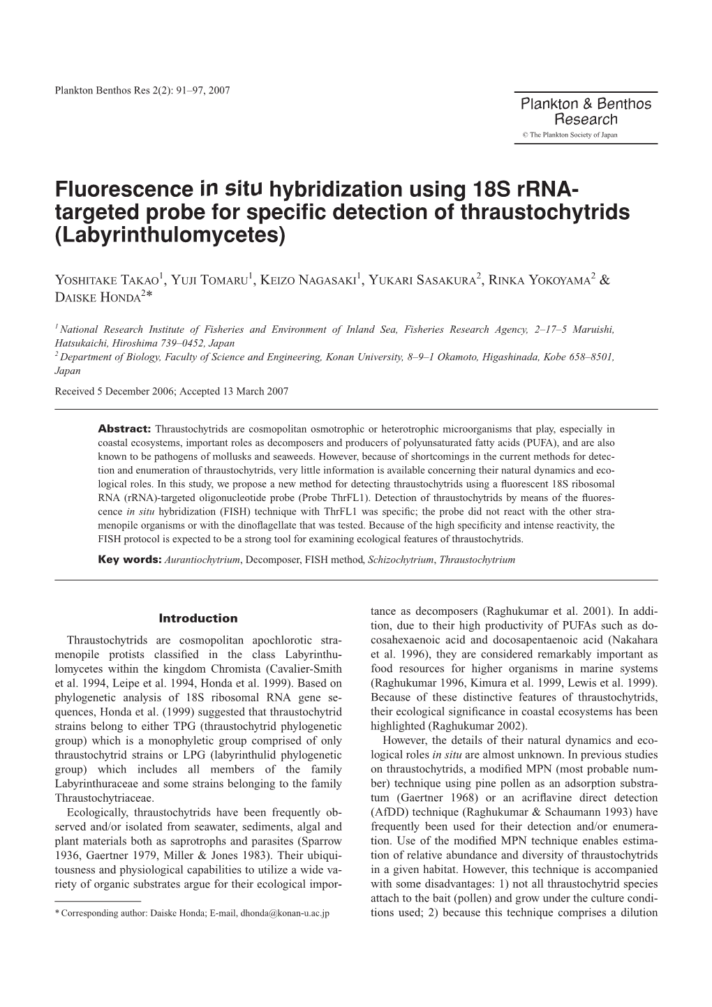 Fluorescence in Situ Hybridization Using 18S Rrna- Targeted Probe for Speciﬁc Detection of Thraustochytrids (Labyrinthulomycetes)