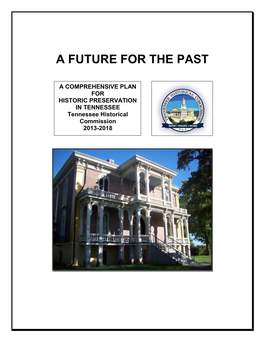 A Future for the Past—A Comprehensive Plan for Historic