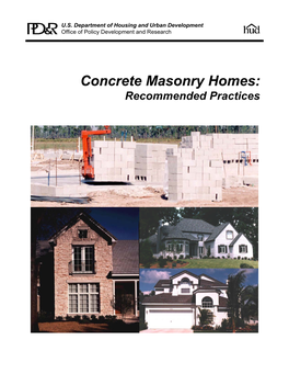 Concrete Masonry Homes: Recommended Practices