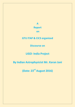 LIGO- India Project by Indian Astrophysicist Mr. Karan Jani (Date