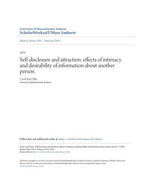 Self-Disclosure and Attraction: Effects of Intimacy and Desirability of Information About Another Person
