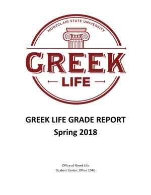 GREEK LIFE GRADE REPORT Spring 2018