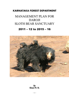 Management Plan for Daroji Sloth Bear Sanctuary