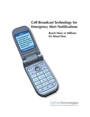 Cell Broadcast Technology for Emergency Alert Notifications