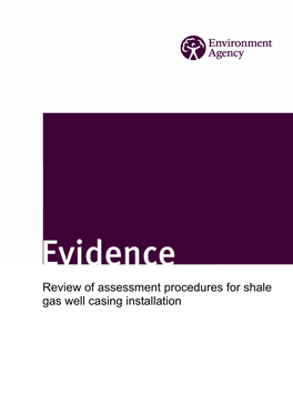 Review of Assessment Procedures for Shale Gas Well Casing Installation