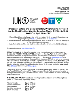 Broadcast Details and Complementary Programming Revealed for the Most Exciting Night in Canadian Music, the 2013 JUNO AWARDS, April 21 on CTV