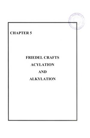 Chapter 5 Friedel Crafts Acylation and Alkylation