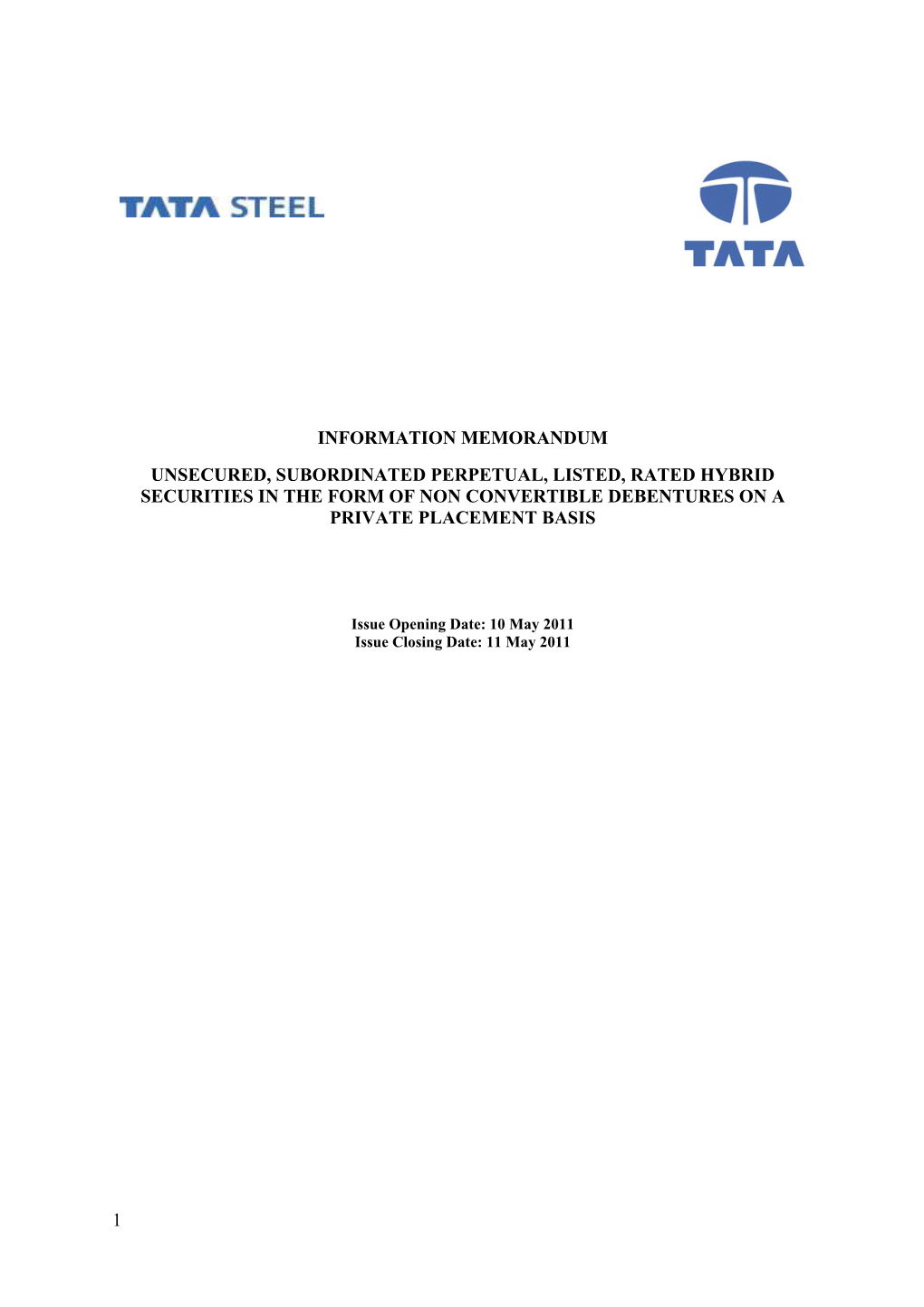 1 Information Memorandum Unsecured, Subordinated Perpetual, Listed, Rated Hybrid Securities in the Form of Non Convertible Deben