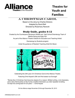 Theatre for Youth and Families a Christmas Carol Based on the Story by Charles Dickens Adapted by David Bell Directed by Rosemary Newcott