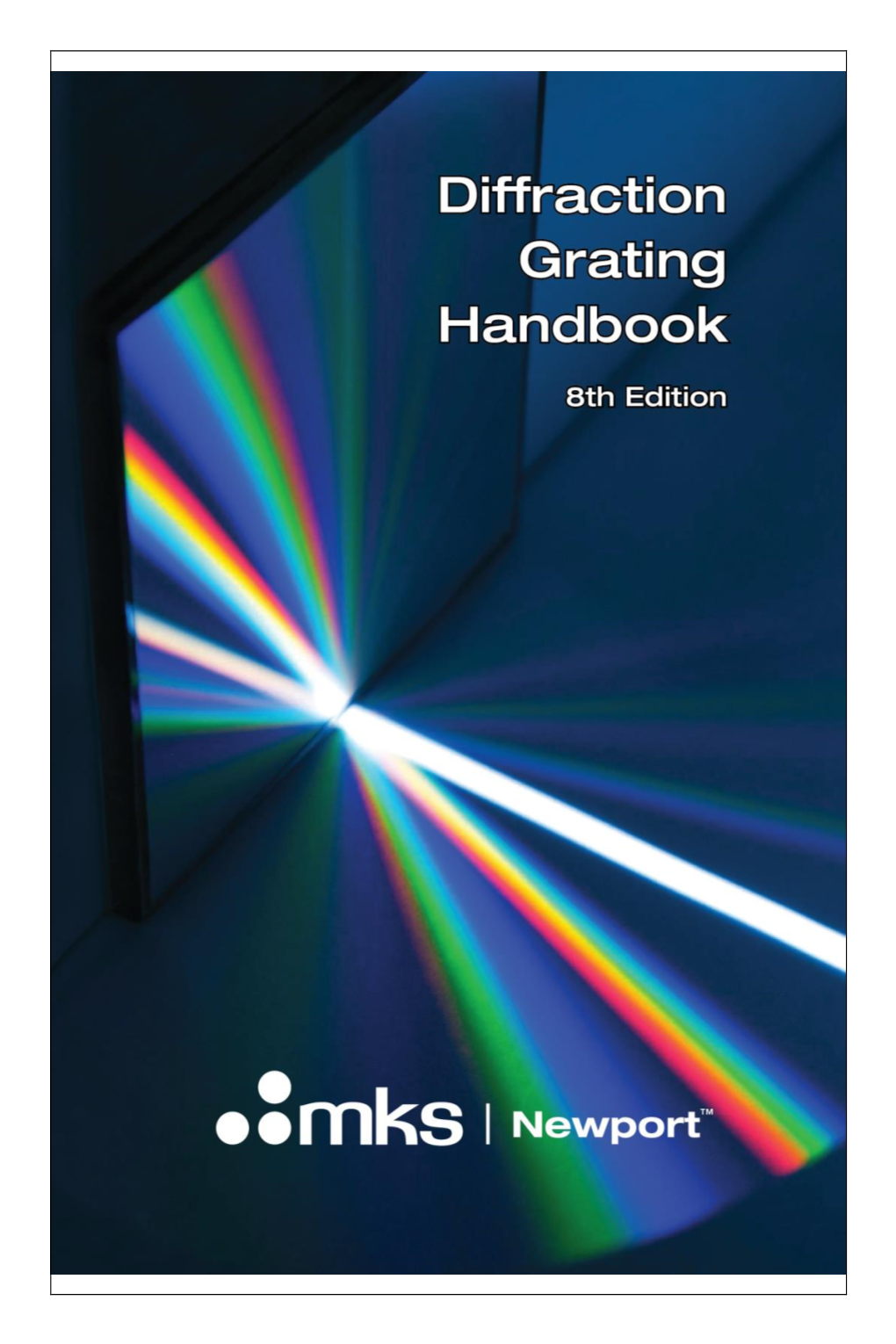 MKS Diffraction Grating Handbook (8Th Edition)