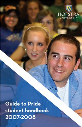 Guide to Pride Student Handbook 2007-2008 TABLE of CONTENTS