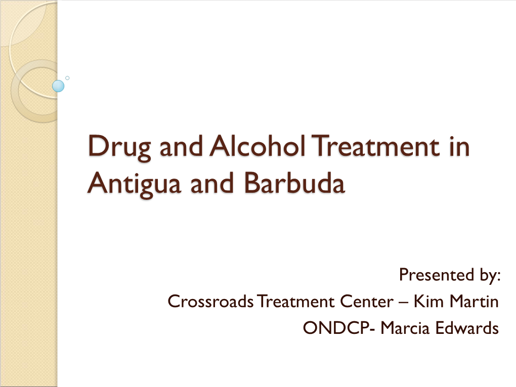 Drug and Alcohol Treatment in Antigua and Barbuda