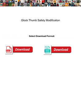 Glock Thumb Safety Modification
