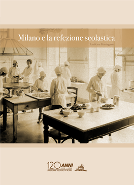 Milano E La Refezione Scolastica Amilcare Mantegazza Milano E La Refezione Scolastica