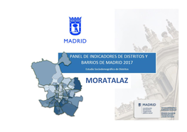 Panel De Indicadores De Distritos Y Barrios 2017: Moratalaz