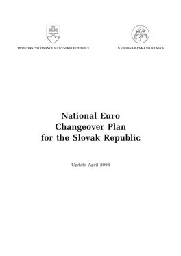 National Euro Changeover Plan for the Slovak Republic