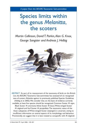 Species Limits Within the Genus Melanitta, the Scoters Martin Collinson, David T