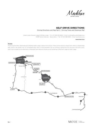 SELF-DRIVE DIRECTIONS Driving Directions and Map Pg1-3 | Driving Times and Distances Pg3