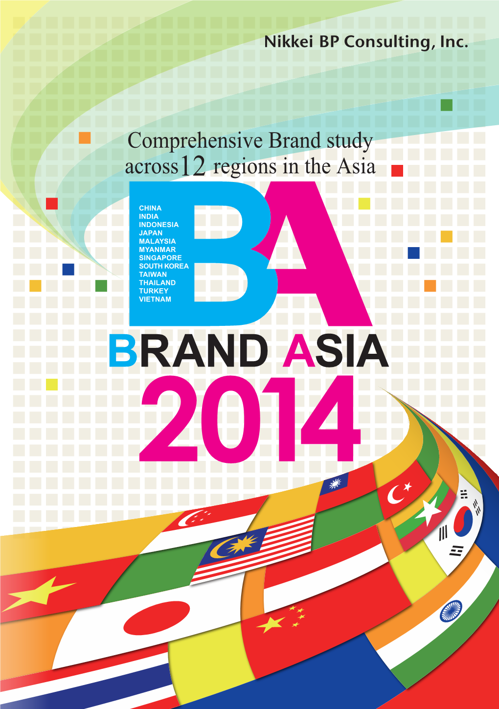 Comprehensive Brand Study Across12 Regions in the Asia