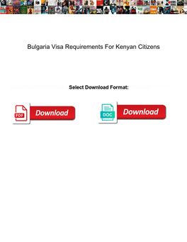 Bulgaria Visa Requirements for Kenyan Citizens