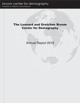 Annual Report 2019 Broom Center for Demography University of California, Santa Barbara 2019 Annual Report