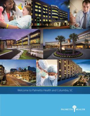 Welcome to Palmetto Health and Columbia, SC