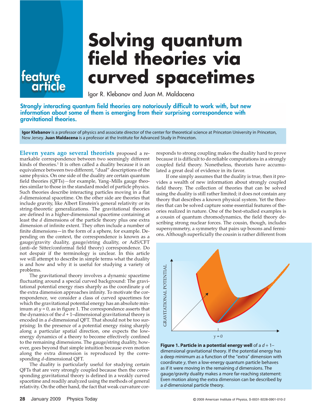 Solving Quantum Field Theories Via Curved Spacetimes Igor R