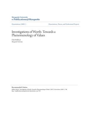 Investigations of Worth: Towards a Phenomenology of Values Dale Hobbs Jr