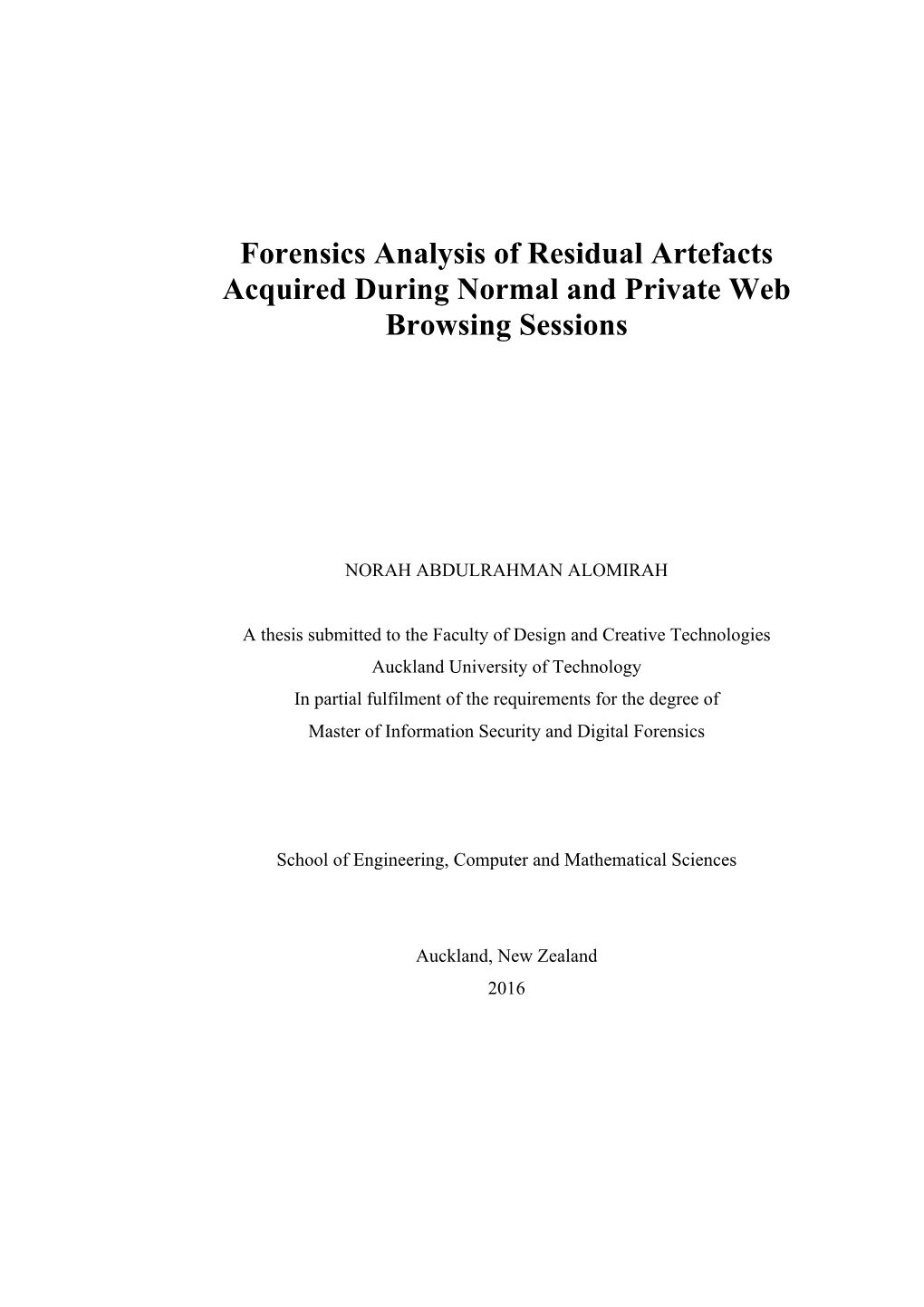Forensics Analysis of Residual Artefacts Acquired During Normal and Private Web Browsing Sessions