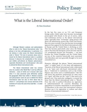 What Is the Liberal International Order?