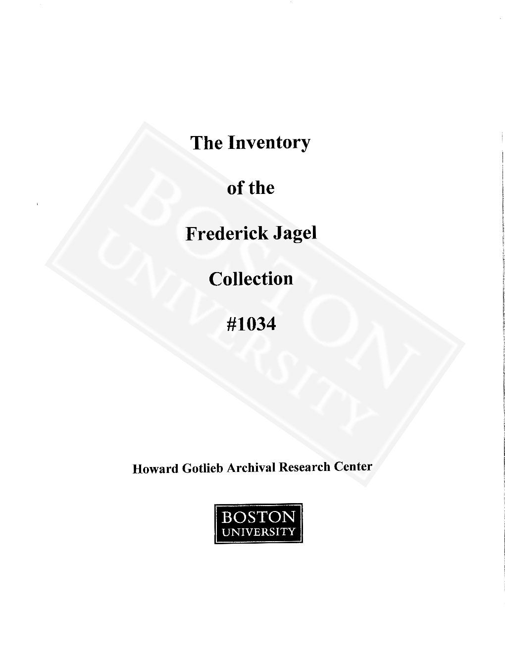 The Inventory Ofthe Frederick J Agel Collection #1034