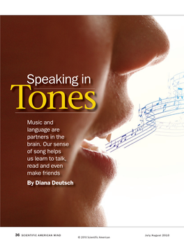 Speaking in Tones Music and Language Are Partners in the Brain