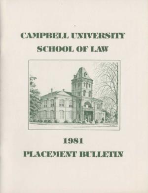 Campbell University School of Law 1981 Placement Bulletin