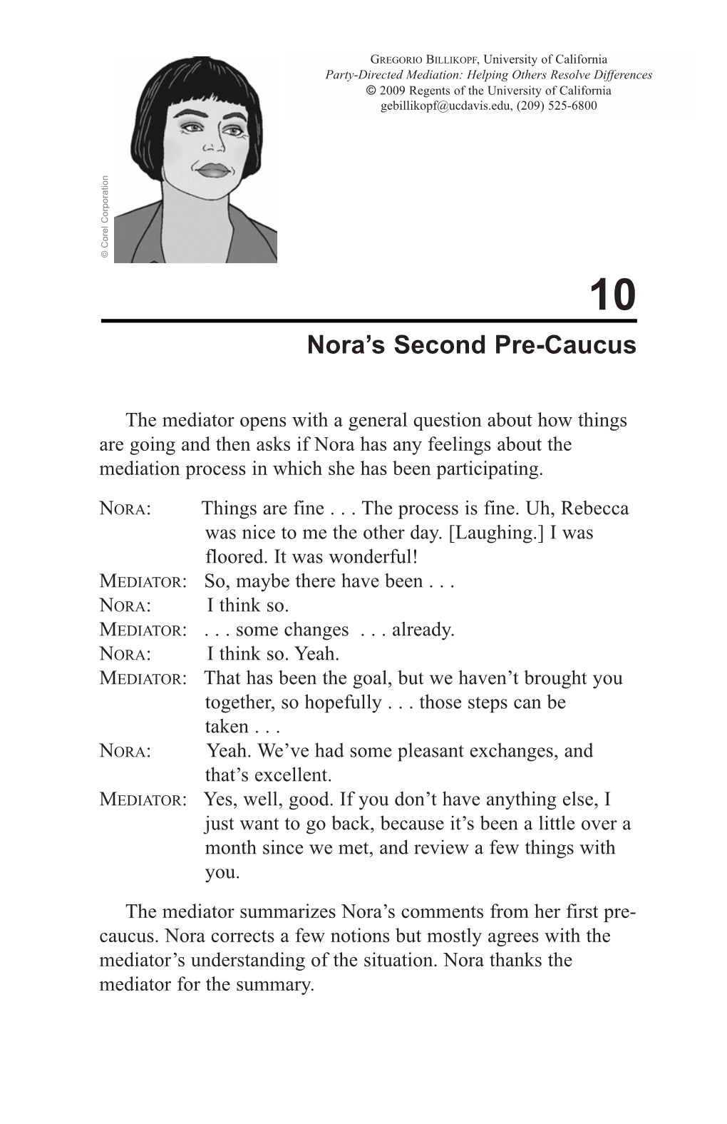 Nora's Second Pre-Caucus