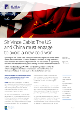Sir Vince Cable: the US and China Must Engage to Avoid a New Cold War