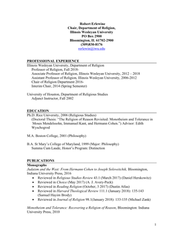 Robert Erlewine Chair, Department of Religion, Illinois Wesleyan University PO Box 2900 Bloomington, IL 61702-2900 (309)830-8176 Rerlewin@Iwu.Edu