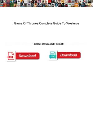 Game of Thrones Complete Guide to Westeros