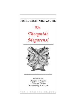 De Theognide Megarensi. Nietzsche on Theognis of Megara. a Bilingual Edition