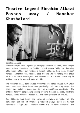 Theatre Legend Ebrahim Alkazi Passes Away / Manohar Khushalani